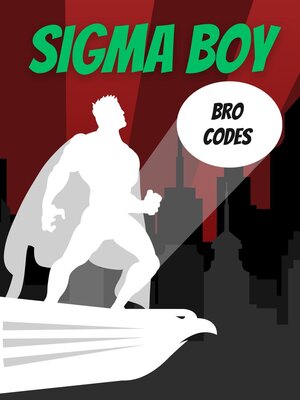cover image of Sigma Boy Bro Codes